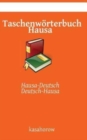 Taschenw?rterbuch Hausa : Hausa-Deutsch, Deutsch-Hausa - Book