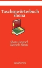 Taschenw?rterbuch Shona : Shona-Deutsch, Deutsch-Shona - Book
