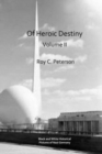 Of Heroic Destiny : Volume II - Book