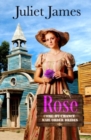Rose - Book 5 Come By Chance Mail Order Brides : Sweet Montana Western Bride Romance - Book