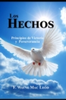 Los Hechos : Principios de Victoria y Perseverancia - Book