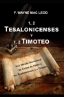 1, 2 Tesalonicenses y 1, 2 Timoteo : Una Mirada Devocional las Cartas de Pablo a Los Tesalonicenses y a Timoteo - Book