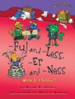 Ful and Less Er and Ness : What is a Suffix - Book