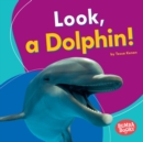 Look, a Dolphin! - eBook