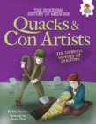 Quacks and Con Artists : The Dubious History of Doctors - eBook