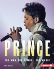 Prince : The Man, the Symbol, the Music - eBook