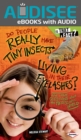 Do People Really Have Tiny Insects Living in Their Eyelashes? : And Other Questions about the Microscopic World - eBook