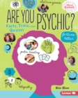 Are You Psychic? : Facts, Trivia, and Quizzes - eBook
