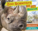 Zoo Scientists to the Rescue - eBook