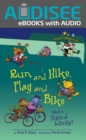 Run and Hike, Play and Bike, 2nd Edition : What Is Physical Activity? - eBook