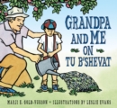 Grandpa And Me on Tu B'Shevat - eBook