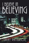 I Believe in Believing - eBook