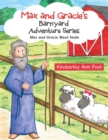 Max and Gracie's Barnyard Adventure Series : Max and Gracie Meet Noah - Book