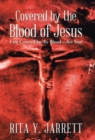 Covered by the Blood of Jesus : I Am Covered by the Blood-Are You? - Book