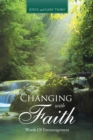 Changing with Faith : Words of Encouragement - eBook