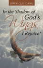 In the Shadow of God's Wings I Rejoice! - Book