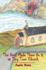 The Devil Made Them Do It at Tiny Town Church - Book