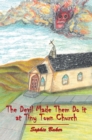 The Devil Made Them Do It at Tiny Town Church - eBook