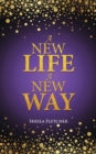 A New Life a New Way - Book