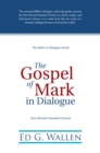 The Gospel of Mark in Dialogue - eBook
