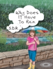 Why Does It Have to Rain - eBook