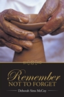 Remember Not to Forget - eBook