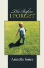 The Before I Forget - Book
