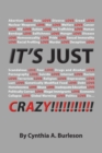 It's Just Crazy! - eBook