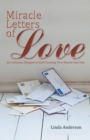 Miracle Letters of Love : An Intimate Glimpse of God Turning Two Hearts into One - eBook