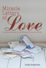 Miracle Letters of Love : An Intimate Glimpse of God Turning Two Hearts Into One - Book