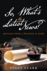 So, What's the Latest News? : Messages from a Prisoner in Rome - eBook