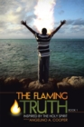 The Flaming Truth : Inspired by the Holy Spirit - eBook