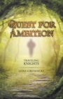 Quest for Ambition : Traveling Knights - eBook