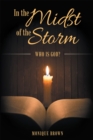 In the Midst of the Storm : Who Is God? - eBook