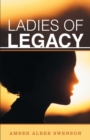 Ladies of Legacy - eBook