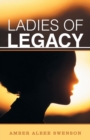 Ladies of Legacy - Book