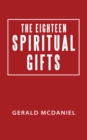 The Eighteen Spiritual Gifts - eBook