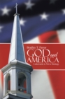 God and America : Lukewarm Is Not a Strategy - eBook