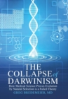 The Collapse of Darwinism : How Medical Science Proves Evolution by Natural Selection is a Failed Theory - Book