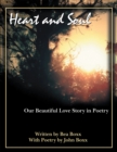 Heart and Soul : Our Beautiful Love Story in Poetry - eBook