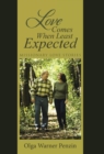 Love Comes When Least Expected : Missionary Love Stories - Book
