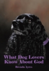 What Dog Lovers Know about God - Book
