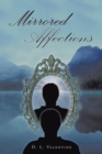 Mirrored Affections - Book