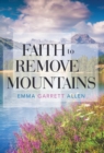 Faith to Remove Mountains - Book
