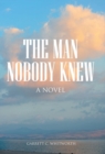 The Man Nobody Knew - Book
