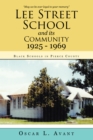 Lee Street School and Its Community 1925 - 1969 : Black Schools in Pierce County - eBook