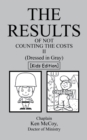 The Results of Not Counting the Costs Ii : (Dressed in Gray) [Kids Edition] - eBook