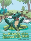 The Miracle of the Shared Lily Pad - Book