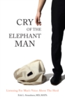 Cry of the Elephant Man : Listening for Man's Voice Above the Herd - eBook