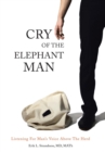 Cry of the Elephant Man : Listening for Man's Voice Above the Herd - Book